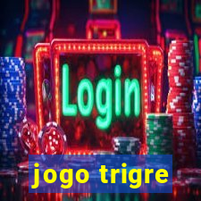 jogo trigre