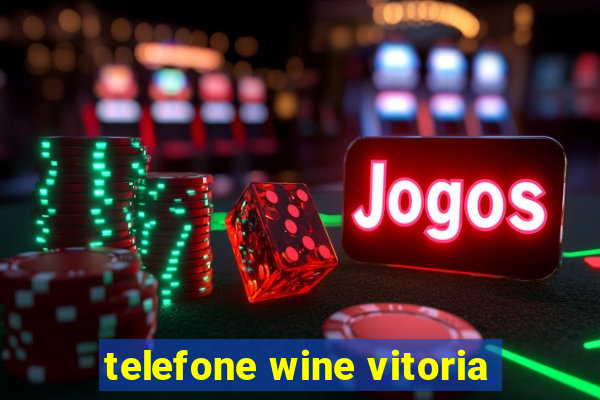 telefone wine vitoria