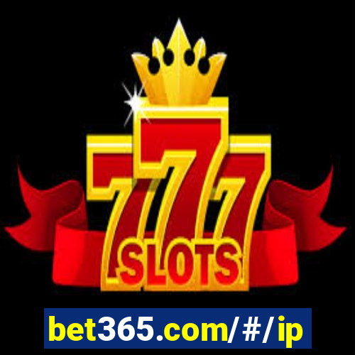 bet365.com/#/ip/