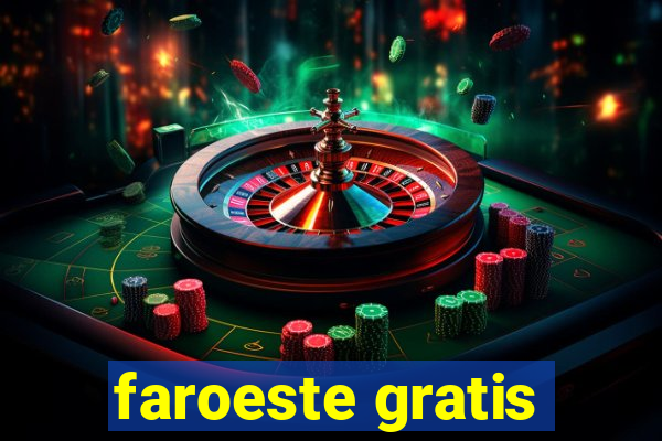 faroeste gratis