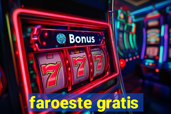 faroeste gratis