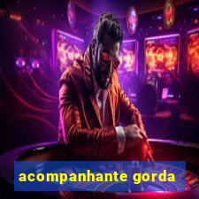 acompanhante gorda