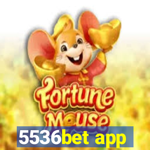 5536bet app