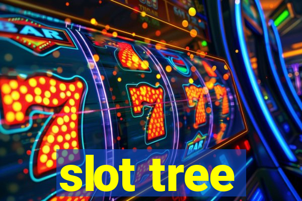 slot tree