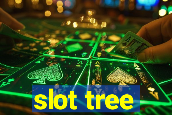 slot tree