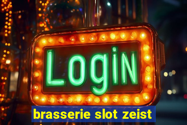 brasserie slot zeist