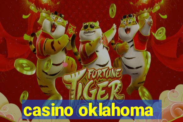 casino oklahoma