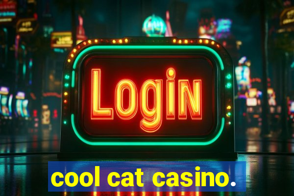 cool cat casino.