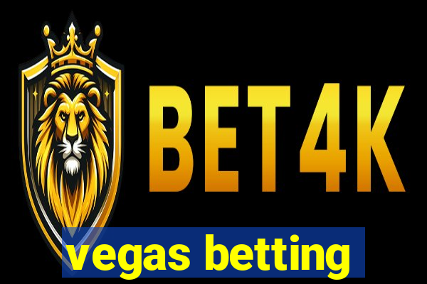 vegas betting