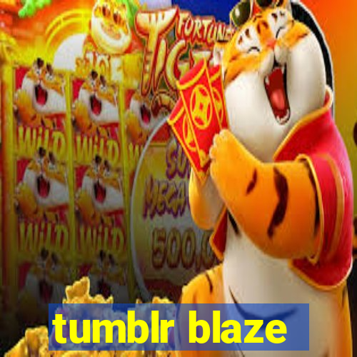 tumblr blaze