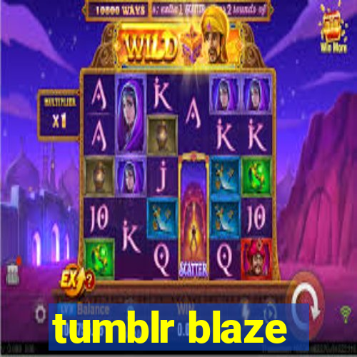 tumblr blaze