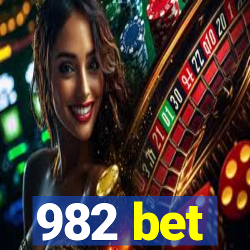 982 bet