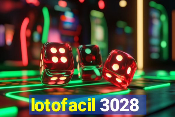 lotofacil 3028