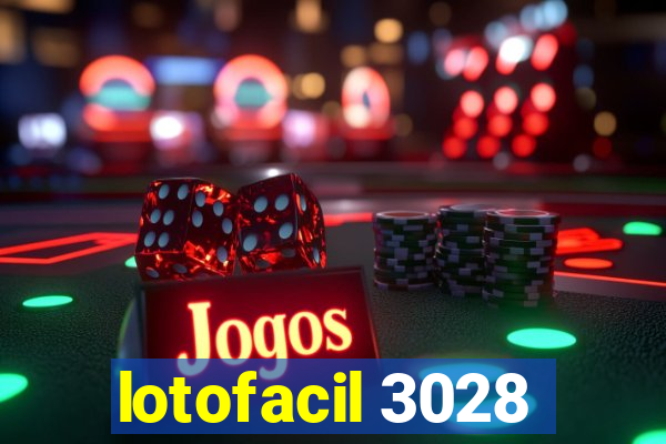 lotofacil 3028