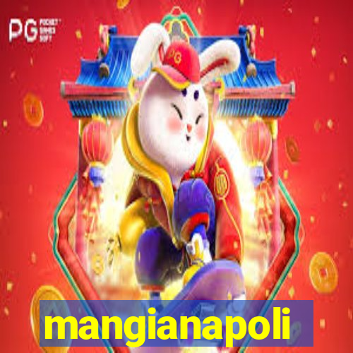 mangianapoli