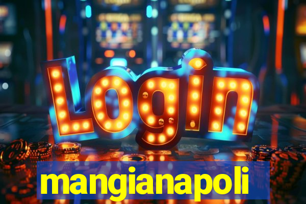 mangianapoli