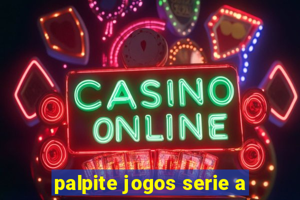 palpite jogos serie a