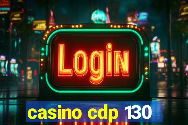 casino cdp 130