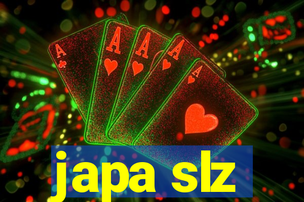 japa slz