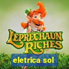 eletrica sol