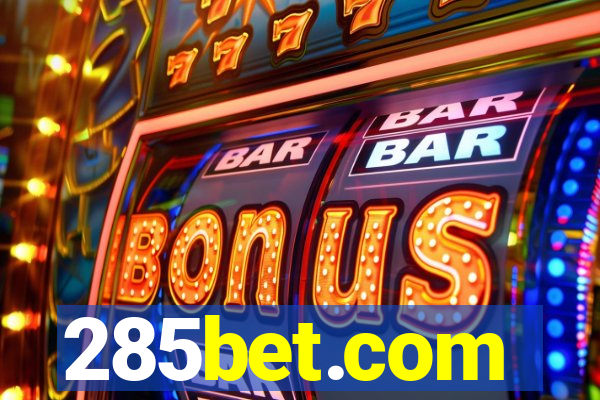 285bet.com