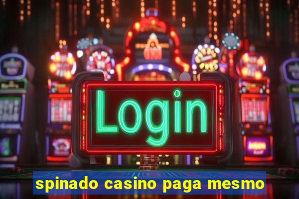 spinado casino paga mesmo