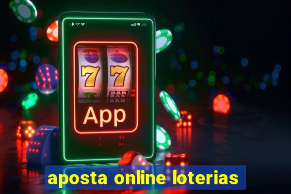 aposta online loterias