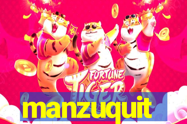 manzuquit