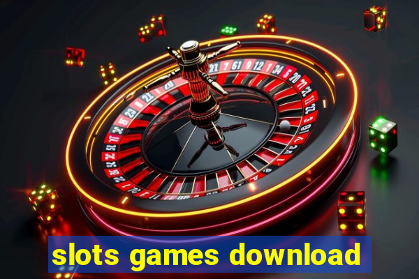 slots games download