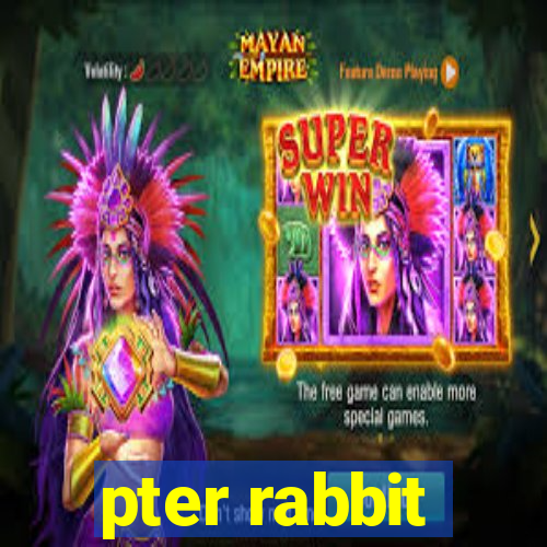 pter rabbit