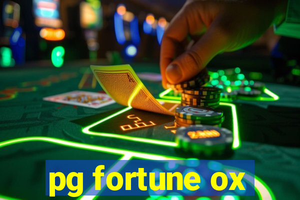 pg fortune ox