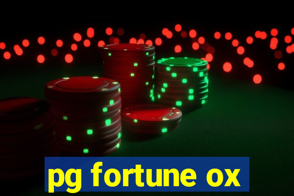 pg fortune ox