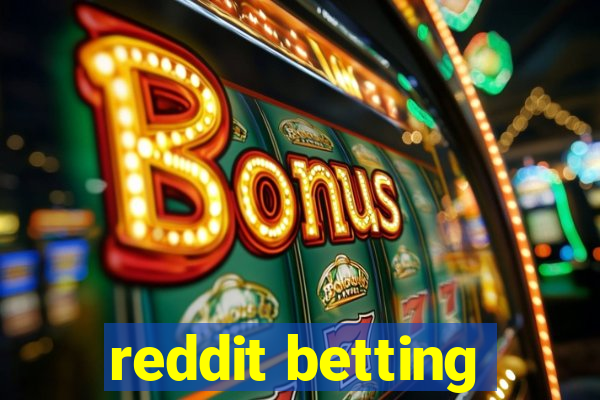 reddit betting