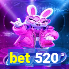 bet 520