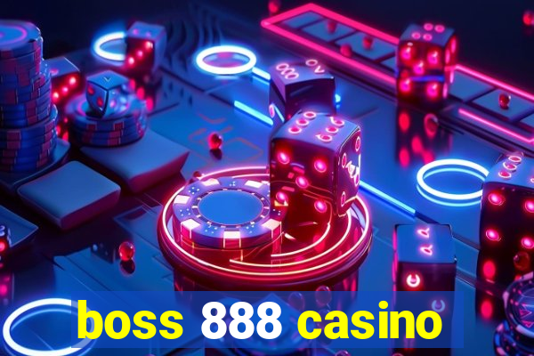 boss 888 casino