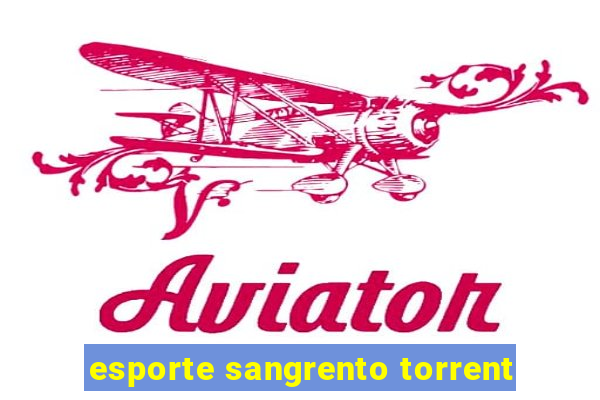 esporte sangrento torrent