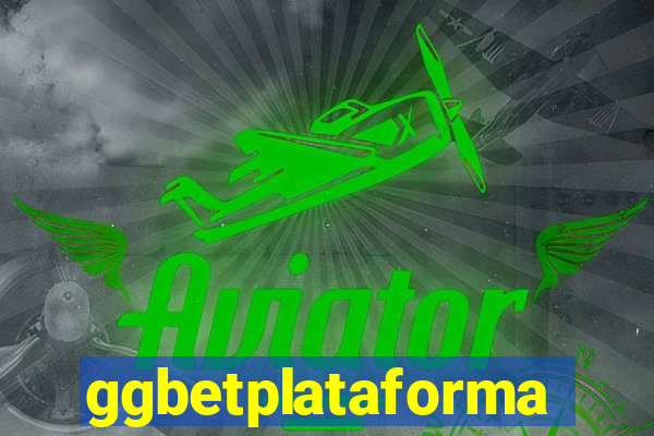 ggbetplataforma