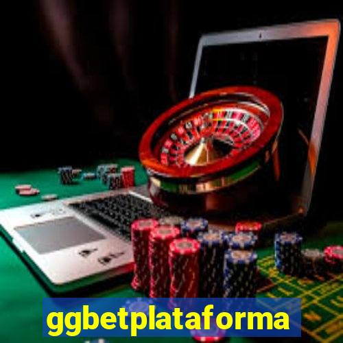 ggbetplataforma