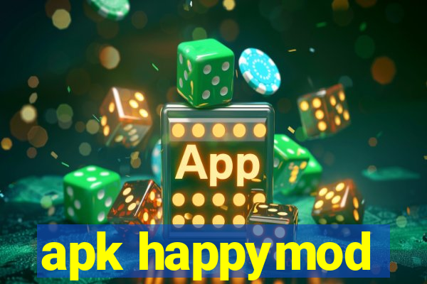 apk happymod