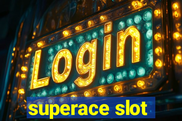 superace slot