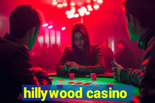 hillywood casino