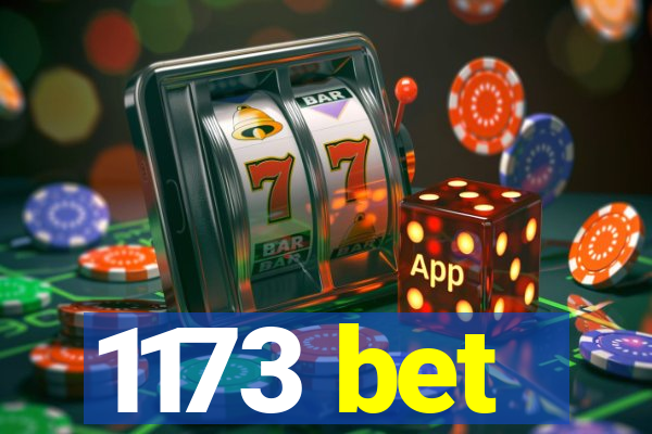 1173 bet