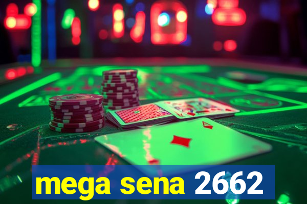 mega sena 2662