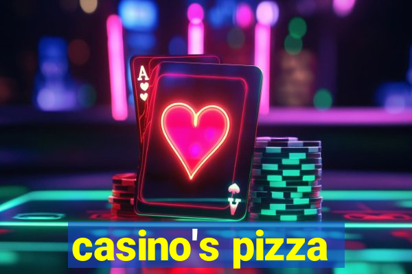 casino's pizza