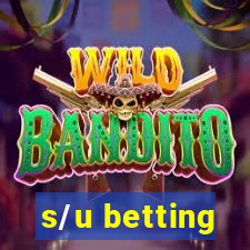 s/u betting