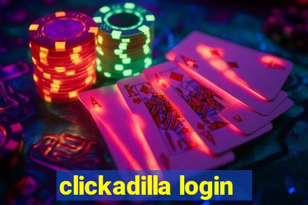 clickadilla login