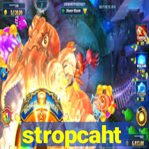 stropcaht