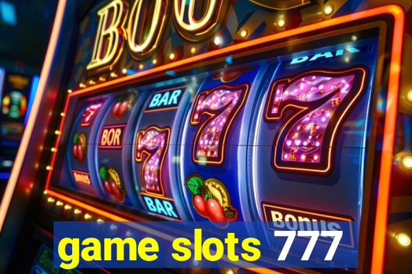 game slots 777