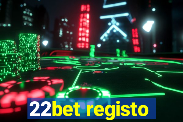 22bet registo