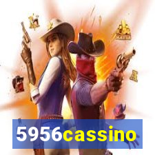 5956cassino